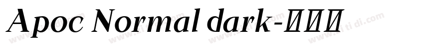 Apoc Normal dark字体转换 Apoc Normal dark字体转换